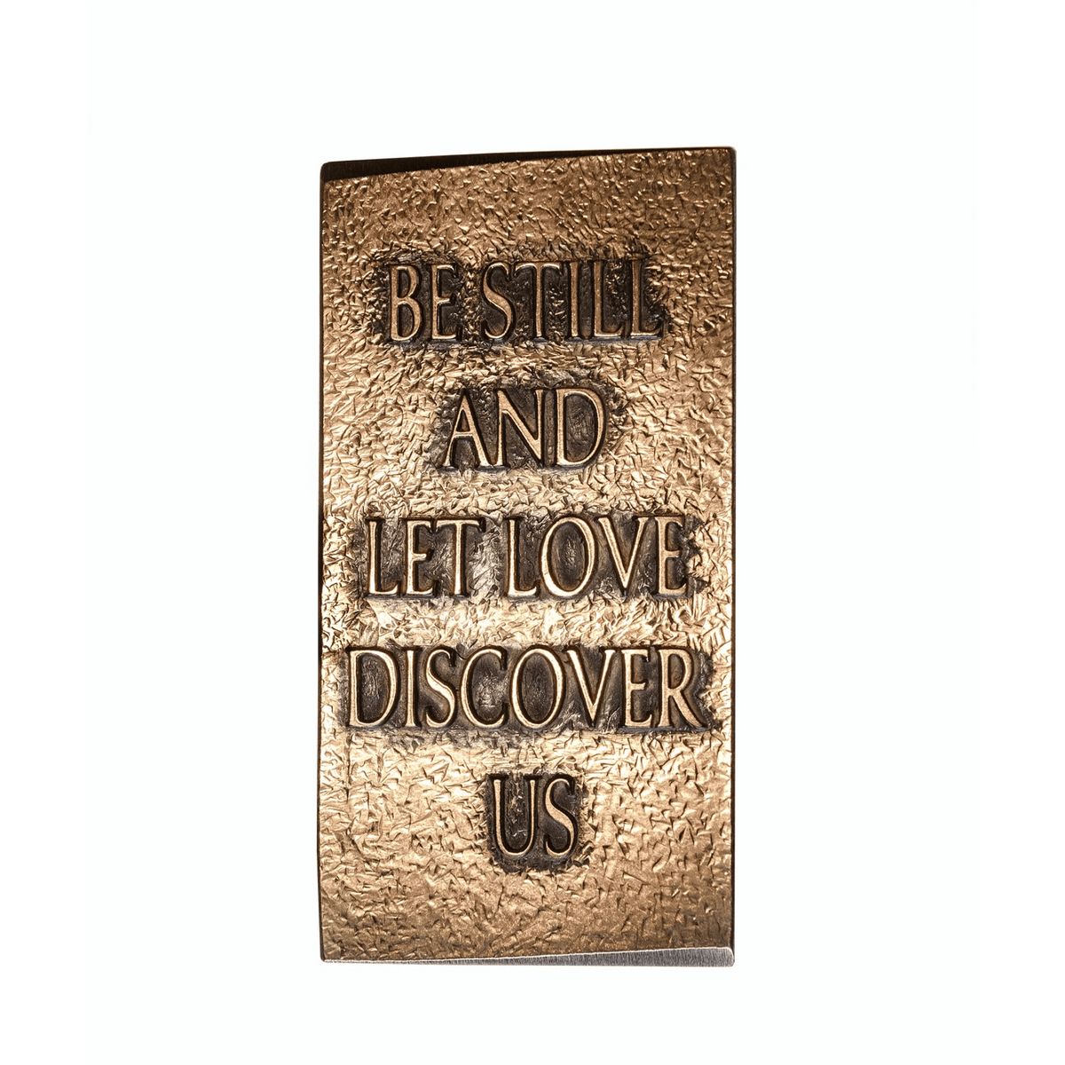 Be still and let love discover us (wall plaque)